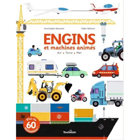 Le grand livre animé | Les engins et les machines