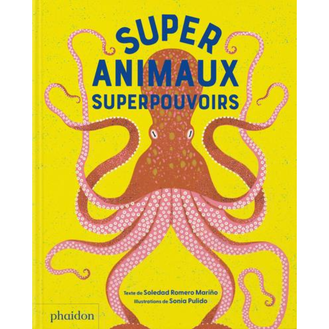 Super animaux super pouvoirs