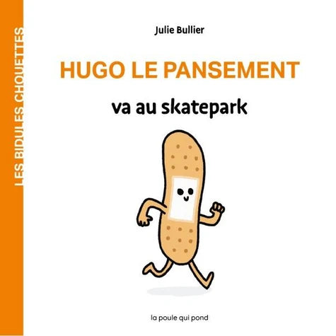 Hugo le pansement va au skatepark-Auzou-Super Châtaigne-Livres & Cie : Product type