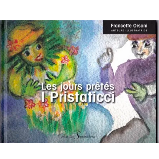 I Pristaticci | Les jours prêtés-Francette Orsoni-Super Châtaigne-Livres & Cie : Product type