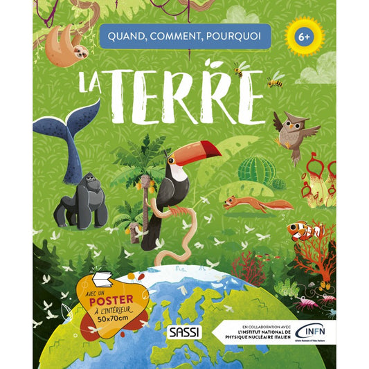 Quoi, comment, pourquoi. La Terre-Sassi-Super Châtaigne-Livres & Cie : Product type