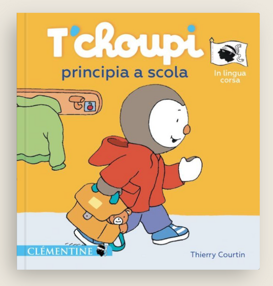 T'choupi - Pincipia a scola-Éditions Clémentine-Super Châtaigne-Livres & Cie : Product type
